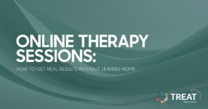 online-therapy-sessions-comprehensive-guide-featured - Treat Mental Health Washington Promotional banner for online therapy: 'Online Therapy Sessions: How to Get Real Results Without Leaving Home' with Treat Mental Health logo in the bottom right.
