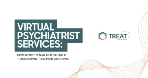 virtual-psychiatrist-remote-mental-health-care-featured - Treat Mental Health Washington Hero banner: 'Virtual Psychiatrist Services' with subtitle about remote mental health transforming outcomes; TREAT logo.