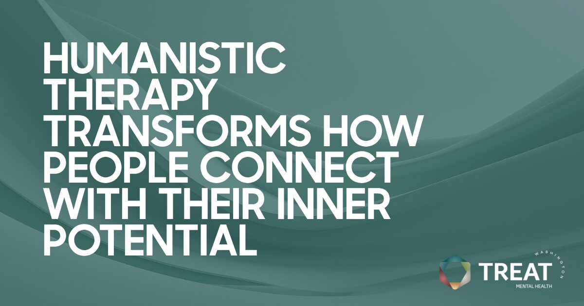 humanistic-therapy-guide-inner-potential-featured - Treat Mental Health Washington Hero banner with bold white text about humanistic therapy and inner potential on teal background; Treat Health logo bottom-right.
