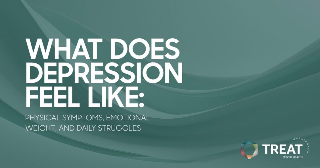 Informational banner about depression: title 'What does depression feel like' with subtitle about symptoms and daily struggles; Treat Mental Health logo bottom right.